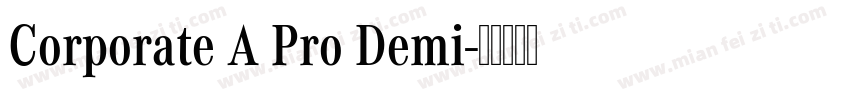 Corporate A Pro Demi字体转换